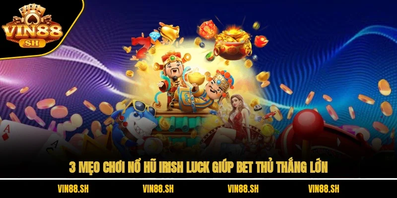 Irish Luck