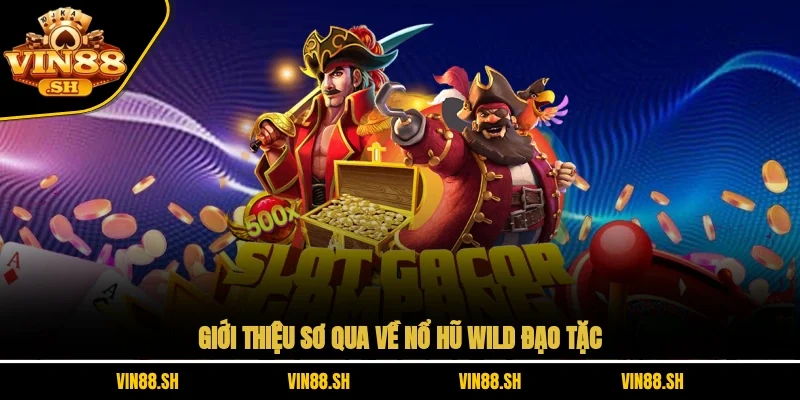 wild đạo tặc
