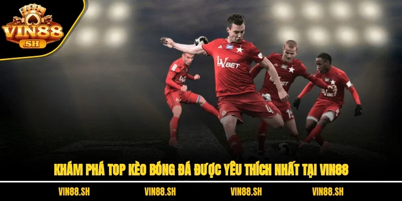 kèo bóng đá