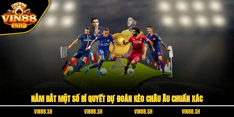 kèo châu Âu
