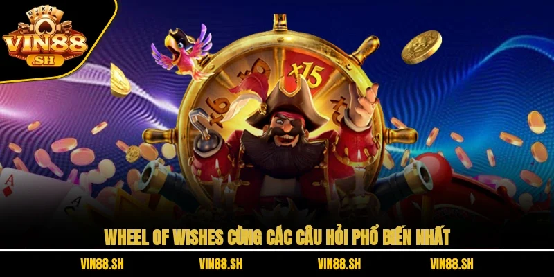 Wheel of wishes