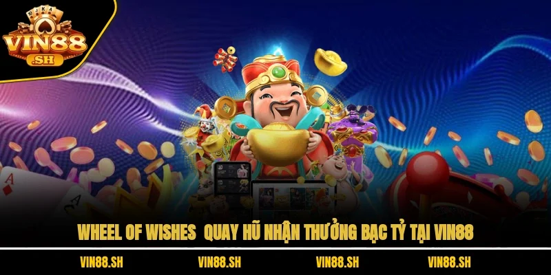 Wheel of wishes